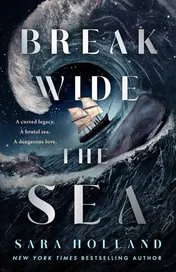Omslag van Break Wide the Sea