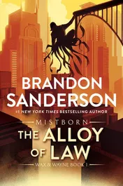 Omslag van The Alloy of Law A Mistborn Novel