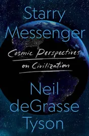 Omslag van Starry Messenger Cosmic Perspectives on Civilization