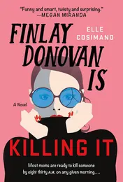Omslag van Finlay Donovan Is Killing It A Novel