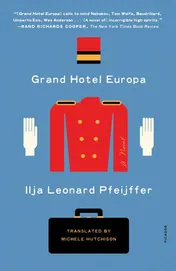 Omslag van Grand Hotel Europa A Novel