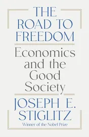 Omslag van The Road to Freedom Economics and the Good Society