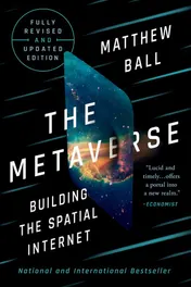 Omslag van The Metaverse Building the Spatial Internet