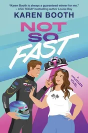Omslag van Not So Fast A Spicy Enemies to Lovers Formula 1 Romance