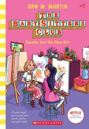 Omslag van Claudia and the New Girl (the Baby-Sitters Club #12)