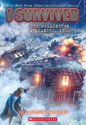 Omslag van I Survived the Wellington Avalanche, 1910 (I Survived #22)