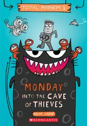 Omslag van Monday - Into the Cave of Thieves (Total Mayhem #1)