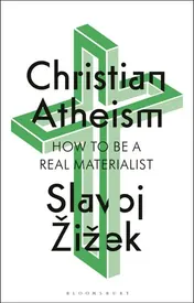 Omslag van Christian Atheism How to Be a Real Materialist