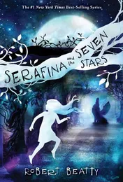 Omslag van Serafina and the Seven Stars (The Serafina Series Book 4)