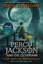Omslag van Percy Jackson and the Olympians, Book Two: Sea of Monsters Disney+ Tie in Edition