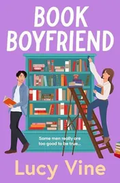 Omslag van Book Boyfriend The brand new charming and hilarious romcom from bestselling author