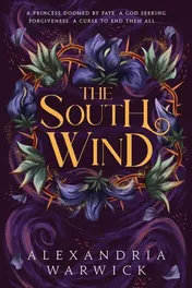 Omslag van The South Wind - The Third Instalment in Luscious Romantasy Series the Four Winds, Beloved by BookTok!