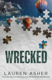 Omslag van Wrecked: From the Sunday Times bestselling author comes the hottest must-read Formula 1 romance (Dirty Air)