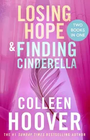Omslag van Simon Schuster Losing Hope Finding Cinderella Bind-up.