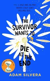 Omslag van The Survivor Wants to Die at the End
