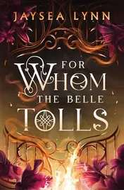 Omslag van For Whom the Belle Tolls