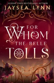 Omslag van For Whom the Belle Tolls