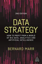 Omslag van Data Strategy How to Profit from a World of Big Data, Analytics and Artificial Intelligence