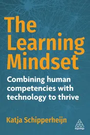 Omslag van The Learning Mindset Combining Human Competencies with Technology to Thrive