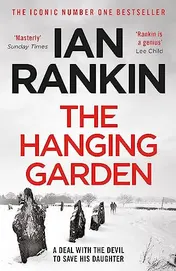 Omslag van The Hanging Garden The Number One Bestselling Series That Inspired BBC One's REBUS