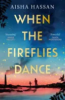 Omslag van When the Fireflies Dance The Extraordinary and Enthralling Book Club Debut of 2025 You Don't Want to Miss!