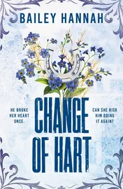 Omslag van Change of Hart: The must-read angsty second-chance cowboy romance that will have you LASSOED (Wells Ranch)