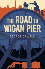 Omslag van The Road to Wigan Pier