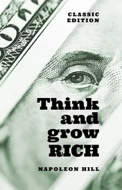 Omslag van Think and Grow Rich Classic Edition