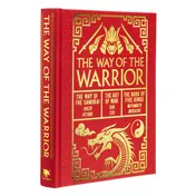 Omslag van The Way of the Warrior The Way of the Samurai, the Art of War, the Book of Five Rings