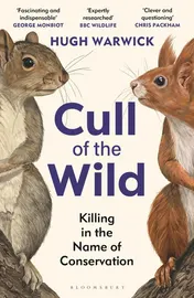 Omslag van Cull of the Wild Killing in the Name of Conservation