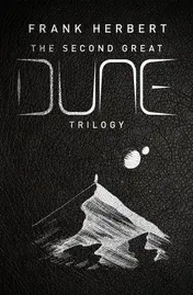 Omslag van The Second Great Dune Trilogy God Emperor of Dune, Heretics of Dune, Chapter House Dune