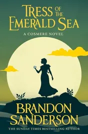 Omslag van Tress of the Emerald Sea A Cosmere Novel