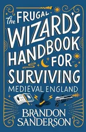 Omslag van The Frugal Wizard's Handbook for Surviving Medieval England