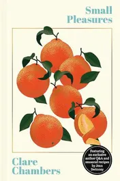 Omslag van Small Pleasures The Stunning New Edition of the Joyful Bestseller