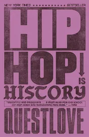 Omslag van Hip-Hop Is History: The New York Times bestseller