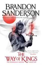 Omslag van The Way of Kings The First Book of the Breathtaking Epic Stormlight Archive from the Worldwide Fantasy Sensation