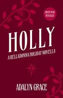 Omslag van Holly: A Belladonna Novella