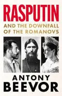 Omslag van Rasputin and the Downfall of the Romanovs