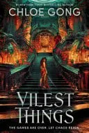 Omslag van Vilest Things The Fiercely Addictive and Gripping Sequel to the Epic Fantasy Sensation Immortal Longings