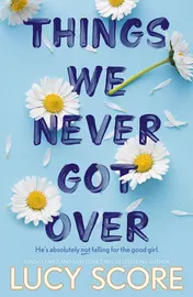 Omslag van Things We Never Got Over