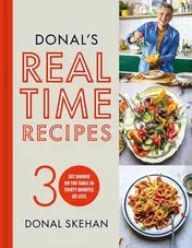 Omslag van Donal's Real Time Recipes Get Dinner on the Table in 30 Minutes Or Less