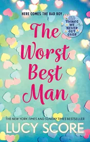 Omslag van The Worst Best Man A Hilarious and Spicy Romantic Comedy from the Author of Things We Never Got Over