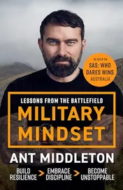 Omslag van Military Mindset: Lessons from the Battlefield THE EXPLOSIVE NEW BOOK FROM BESTSELLING AUTHOR ANT MIDDLETON