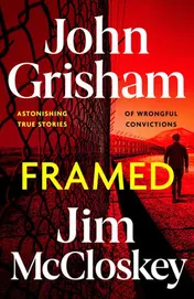 Omslag van FRAMED: John Grisham's Astonishing True Crime Stories of Wrongful Convictions