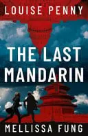 Omslag van The Last Mandarin: A Gripping and Terrifying Contemporary Political Thriller