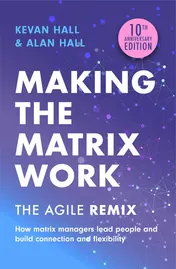 Omslag van Making the Matrix Work, 2nd Edition The Agile Remix