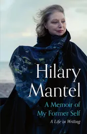 Omslag van A Memoir of My Former Self A Life in Writing