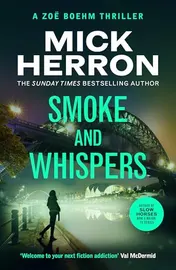 Omslag van Smoke and Whispers Zoë Boehm Thriller 4
