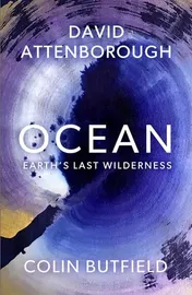 Omslag van Ocean How to Save Earth's Last Wilderness