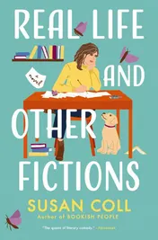 Omslag van Real Life and Other Fictions A Novel